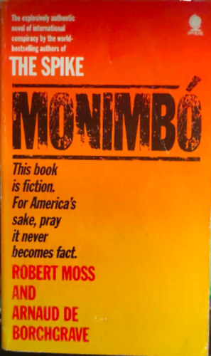 Robert Moss, Arnaud De Borchgrave - Monimb