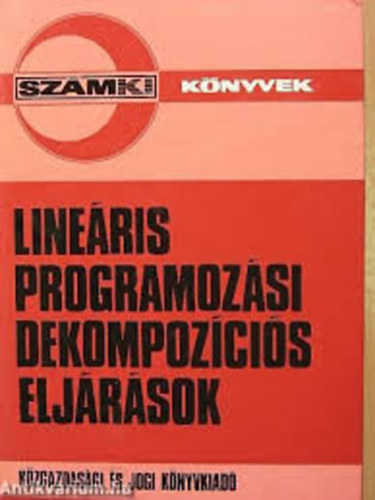 Stahl Jnos - Lineris programozsi dekompozcios eljrsok