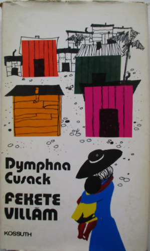Dymphna Cusack - Fekete Villám