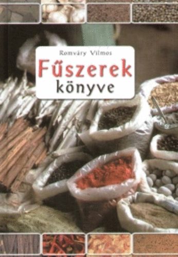 Romvry Vilmos - Fszerek knyve (Romvry)