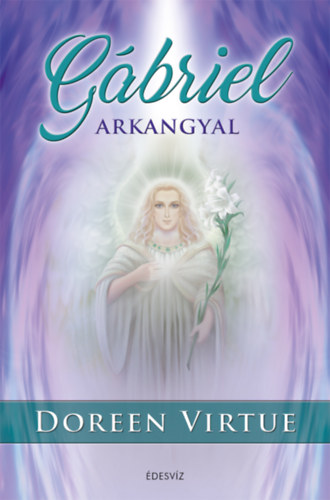 Doreen Virtue - Gbriel arkangyal