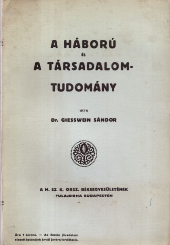 Dr. Giesswein Sndor - A Hbor s a Trsadalomtudomny