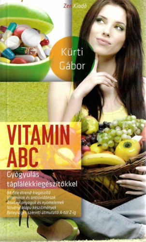 Krti Gbor - Vitamin ABC - Gygyts tpllkkiegsztkkel