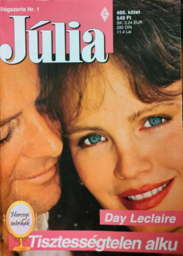 Day Leclaire - Júlia 466. kötet - Tisztességtelen alku