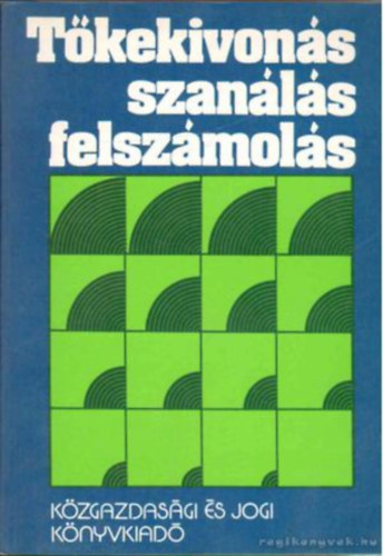 Veress Jzsef - Tkekivons, szanls, felszmols