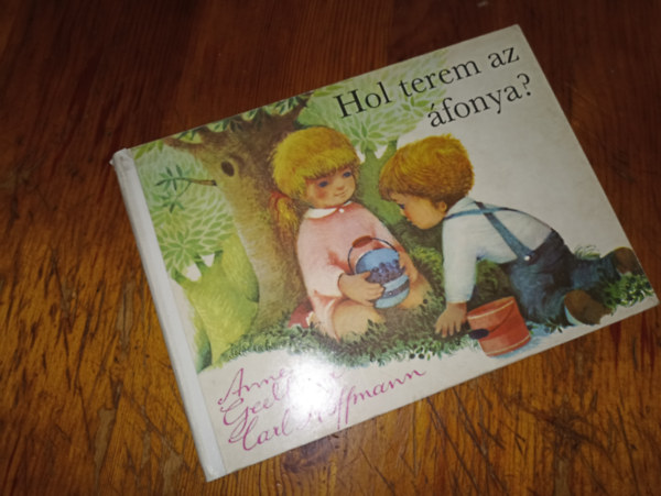 Anne Geelhaar, Hoffmann Carl, Bak gnes - Hol terem az fonya?