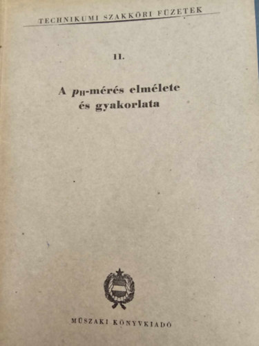 Dr. Győrbíró Károly - A ph mérés elmélete és gyakorlata