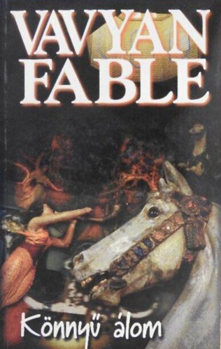 Vavyan Fable (Molnr va) - Knny lom (Vis Major-sorozat 3.) Els kiads!