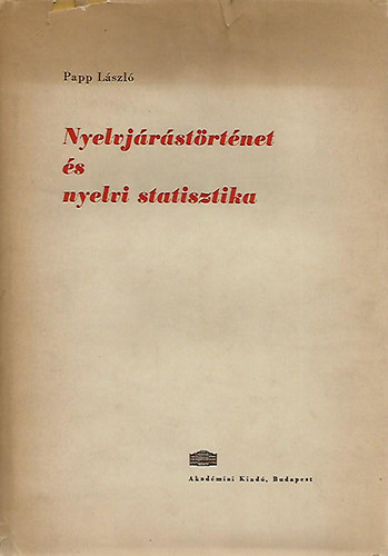Papp Lszl - Nyelvjrstrtnet s nyelvi statisztika