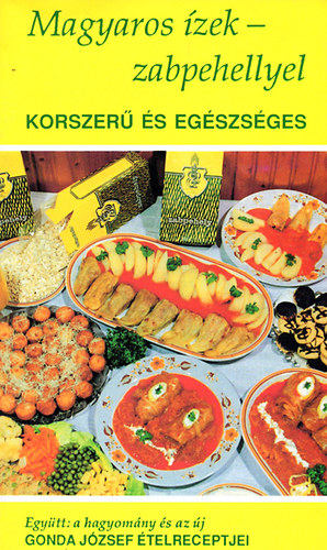 Gonda Jzsef - Magyaros zek - zabpehellyel