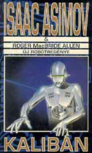 ROGER MACBRIDE ALLEN - Kalibn - A Kalibn-trilgia I. -