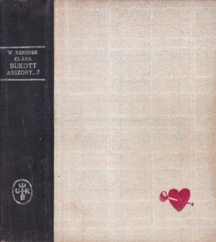 W. Benedek Klára - Bukott asszony...?
