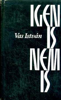Vas Istv�n - Igen is, nem is