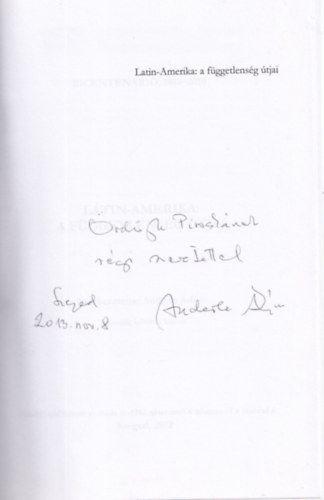 Anderle Ádám - Latin - Amerika: A függetlenség útjai
