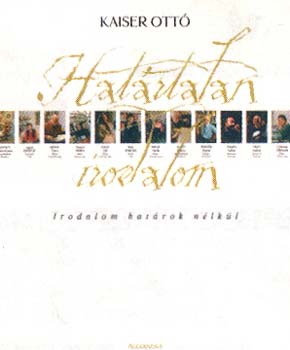 Kaiser Ott - Hatrtalan irodalom