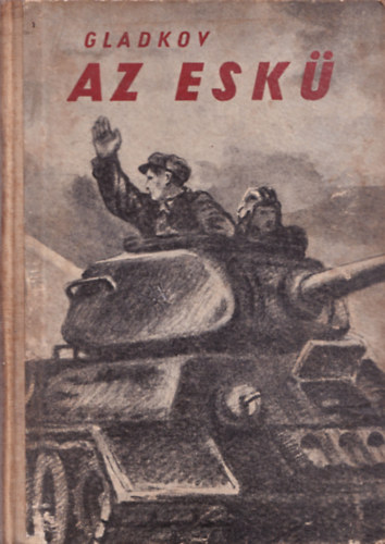 Fjodor Gladkov - Az esk�