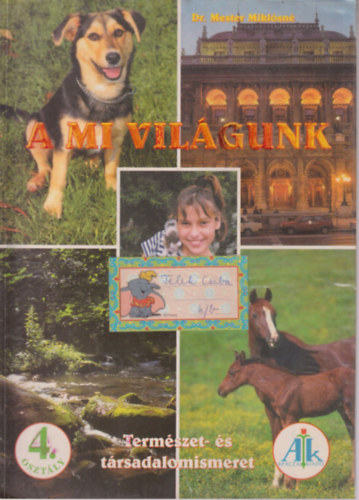 Dr. Mester Mikl�sn� - A mi vil�gunk 4.