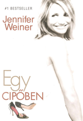 Jennifer Weiner - Egy cipőben