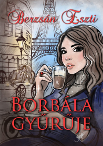 Berzsán Eszti - Borbála gyűrűje