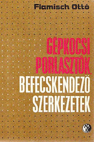 Flamisch Ott� - G�pkocsi porlaszt�k,befecskendez� szerkezetek