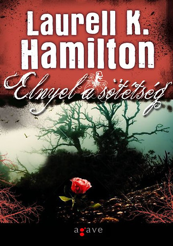 Laurell K. Hamilton - Elnyel a sötétség