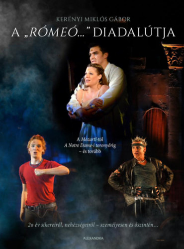 Kerényi Miklósgábor - A "Rómeó..." diadalútja