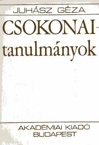 Juhász Géza - Csokonai-tanulmányok