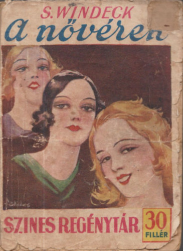 S. Windeck, B. Lszl Irn (ford.) - A nvrek - Sznes regnytr 236.