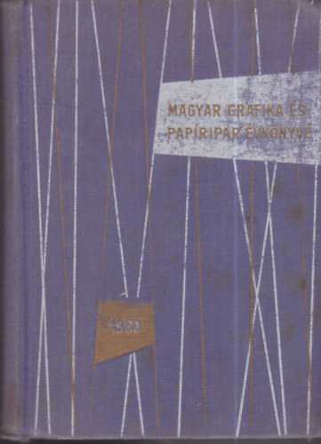 Lengyel Lajos (szerk.) - A magyar grafika s papripar vknyve 1960