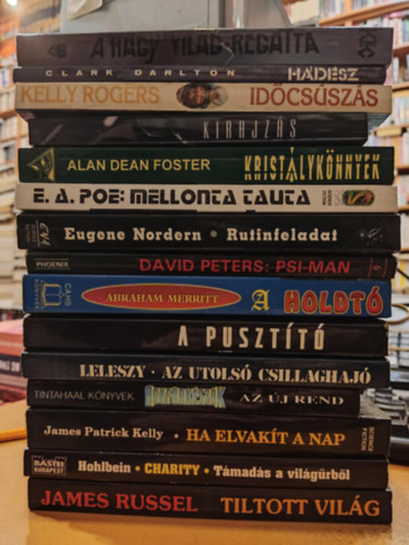 Kelly Rogers, Eugene Nordern, David Peters, Clark Darlton, James Russel, Edgar Allan Poe, Alan Dean Foster - 15 db Sci-Fi: A Holdt; A nagy vilg regatta; A pusztt; Az utols csillaghaj; Agyfrkszk; Ha elvakt a Nap; Hdsz a szmzttek vilga; Idcsszs; Kirajzs; Kristlyknnyek; Mellonta Tauta; Rutinfeladat; Psi-Man; Tmad