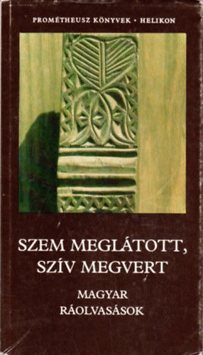 Pcs va (sszell.) - Szem megltott, szv megvert - Magyar rolvassok