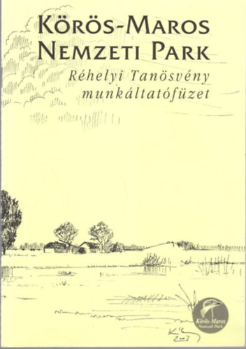 Szln Sndor Katalin, Domokos Andrea - Krs-Maros Nemzeti Park - Rhelyi Tansvny munkltatfzet