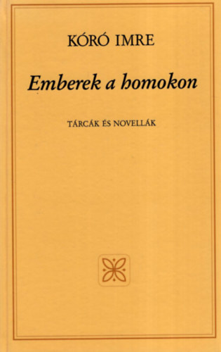 Kr Imre - Emberek a homokon