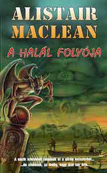 Alistair MacLean - A hall folyja
