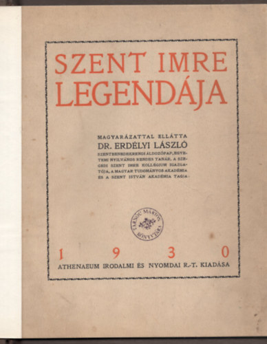Dr. Erd�lyi L�szl� - Szent Imre legend�ja