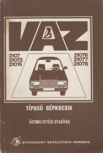 VAZ-2107, VAZ- 21072, VAZ-21074, VAZ-21076, VAZ-21077 s VAZ-21078 tpus gpkocsik zemeltetsi utasts