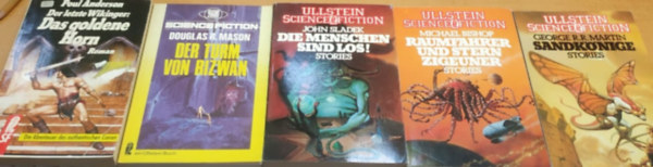 Michael Bishop, John Sladek, George R. R. Martin, Douglas R. Mason, Poul Anderson - 5 db Ullstein sci-fi: Das goldene Horn (31151); Der Turm von Rizwan (3502); Die Menschen sind los! (31068); Raumfahrer und Sternzigeuner stories (31063); Sandknige