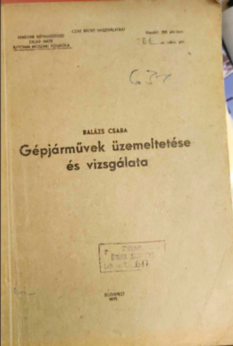 Bal�zs Csaba - G�pj�rm�vek �zemeltet�se �s vizsg�lata