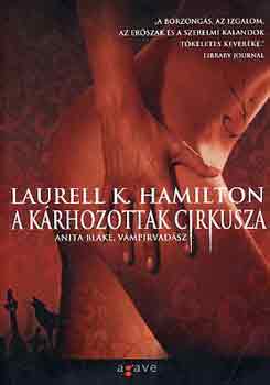 Laurell K. Hamilton - A kárhozottak cirkusza