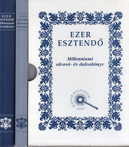 Klcsey Ferenc, Szab Lrinc, Graf.: Gazdag Sndor; Fogarassy Mrta - Ezer esztend - Millenniumi Olvas- s Dalosknyv I-II. (Eredeti vddobozban, Kottkkal)
