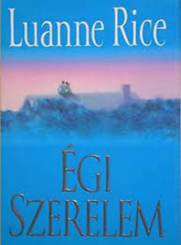 Luanne Rice - gi Szerelem