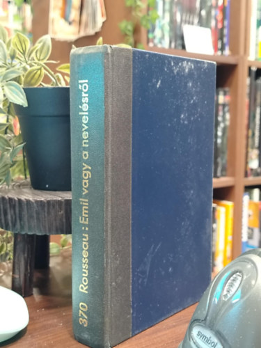 J. J. Rousseau - Emil vagy a nevelésről