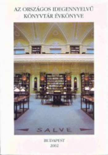 Az Orszgos idegennyelv Knyvtr vknyve 2002