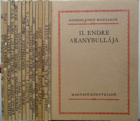 T�bb szerz� - 16 db a Gondolkod� Magyarok soroaztb�l (Az 1514-i p�rl�zad�s annak okai s k�vetkezm�nyei, H�r�nk a vil�gban, Valahol utat vesztett�nk, A v�delmezett magyar nyelv,  A moh�csi veszedelem okair�l, Sajt�szabads�gr�l, Napl�t�red�k 1835