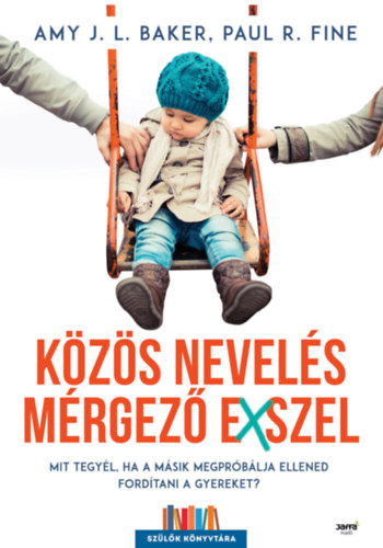 Fine, Paulr., Baker, Amyj.l. - K�z�s nevel�s m�rgez� exszel