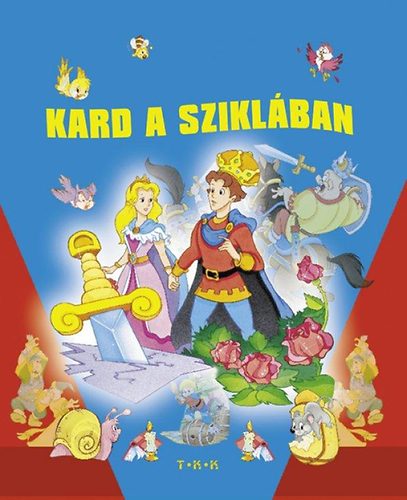 Kard a sziklban (szivacsknyv)