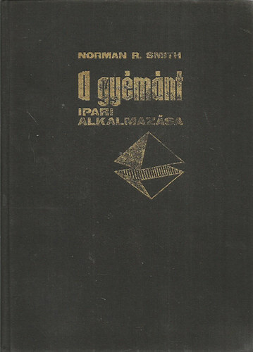 Norman R. Smith - A gyémánt ipari alkalmazása