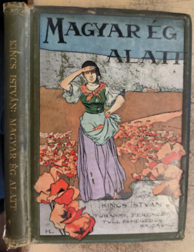 Kincs István - Magyar ég alatt