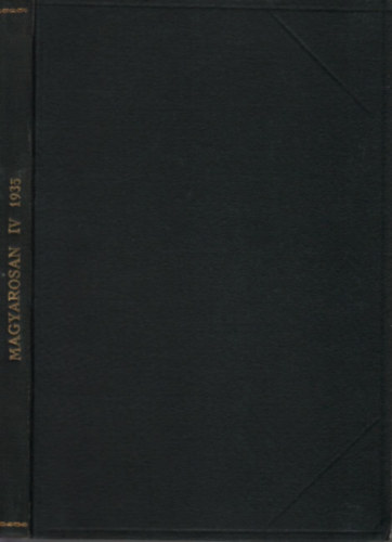 Zsirai Mikls (szerk.) - Magyarosan (Nyelvmvel folyirat)- 1935/1-10. (teljes vfolyam, egybektve)