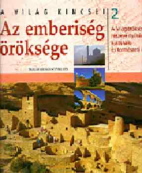 Az emberiség öröksége 2. (A világ kincsei)